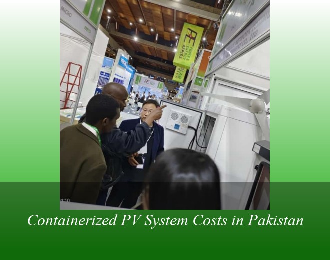 Containerized PV System Costs in Pakistan